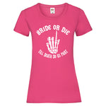 JGA Shirt Braut "Bride Or Die"