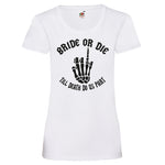 JGA Shirt Braut "Bride Or Die"