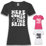 JGA Shirt "Here Comes The Bride"