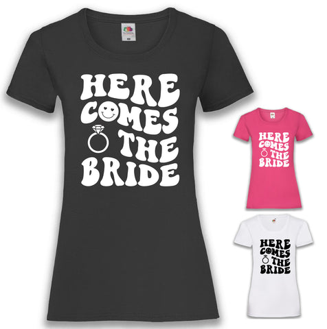 JGA Shirt "Here Comes The Bride"