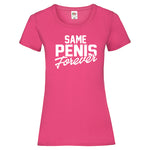 JGA Shirt "Same Penis Forever"