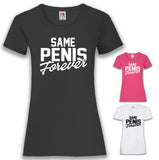 JGA Shirt "Same Penis Forever"