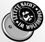 Junggesellenshirts.de Button JGA Button "Letzte Nacht Im Wolfsrudel"