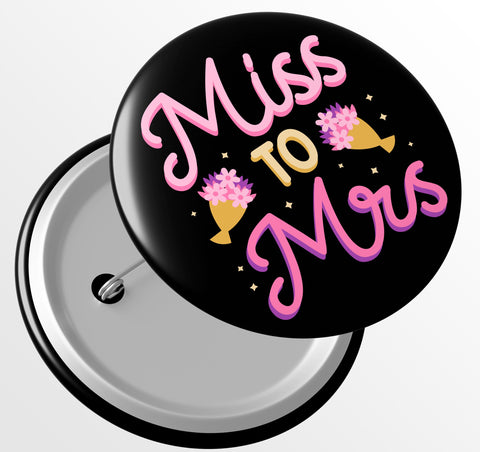 Junggesellenshirts.de Button JGA Button "Miss to Mrs."