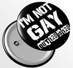 Junggesellenshirts.de Button JGA Button "Not Gay"