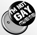 Junggesellenshirts.de Button JGA Button "Not Gay"