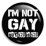 Junggesellenshirts.de Button JGA Button "Not Gay"