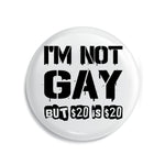 Junggesellenshirts.de Button JGA Button "Not Gay"