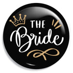 Junggesellenshirts.de Button Schwarz / 59mm JGA Button "The Bride"