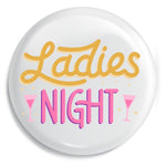 Junggesellenshirts.de Button Weiß / 59mm JGA Button "Ladies Night"