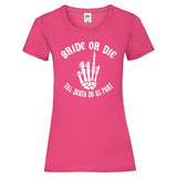 Junggesellenshirts.de Damenshirt XS / Fuchsia JGA Shirt Braut "Bride Or Die"