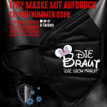 FFP2 Maske "Die Braut Die Sich Traut" 4 Farben - Junggesellenshirts.de
