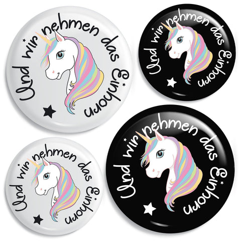 JGA Buttons "Und Wir Nehmen Das Einhorn" - Junggesellenshirts.de