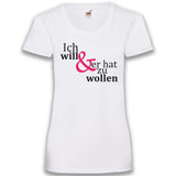 JGA Shirt Braut "Ich Will Und Er Hat Zu Wollen" - Junggesellenshirts.de