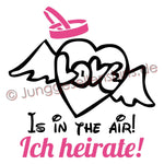 JGA Shirt Braut "Love Is In The Air" - Junggesellenshirts.de