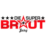 JGA Shirt Team "Die Superbraut Jury" - Junggesellenshirts.de