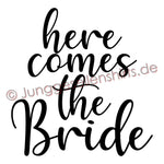 Junggesellenshirts.de Damenshirt JGA Shirt Braut "Here Comes The Bride"