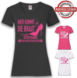 Junggesellenshirts.de Damenshirt JGA Shirt Braut "Hier Kommt Die Braut"