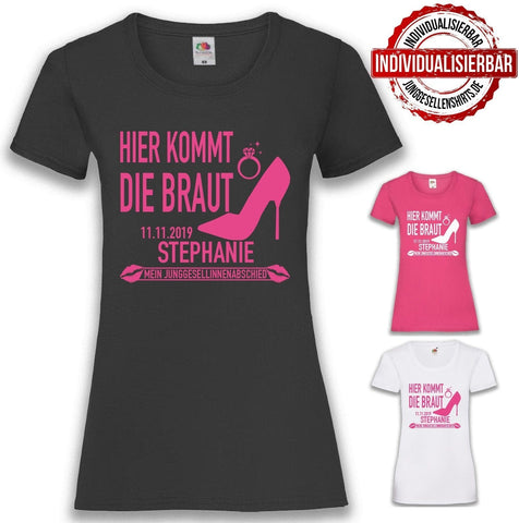 Junggesellenshirts.de Damenshirt JGA Shirt Braut "Hier Kommt Die Braut"