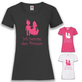 Junggesellenshirts.de Damenshirt JGA Shirt Braut "Ich Heirate Den Prinzen"