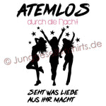 Junggesellenshirts.de Damenshirt JGA Shirt Team "Atemlos Durch Die Nacht"