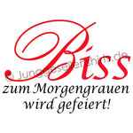 Junggesellenshirts.de Damenshirt JGA Shirt Team "Biss Zum Morgengrauen Wird Gefeiert"