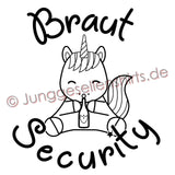 Junggesellenshirts.de Damenshirt JGA Shirt Team "Braut Security" Unicorn