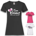 Junggesellenshirts.de Damenshirt JGA Shirt Team "Team Braut Heute Wird Gefeiert"