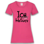 Junggesellenshirts.de Damenshirt XS / Fuchsia JGA Shirt Braut "Ich Heirate"