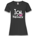 Junggesellenshirts.de Damenshirt XS / Schwarz JGA Shirt Braut "Ich Heirate"
