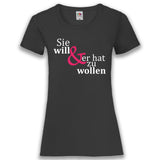 Junggesellenshirts.de Damenshirt XS / Schwarz JGA Shirt Team "Sie Will Und Er Hat Zu Wollen"