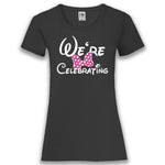 Junggesellenshirts.de Damenshirt XS / Schwarz JGA Shirt Team "We're Celebrating"