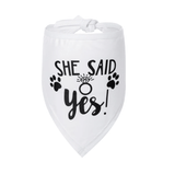 Junggesellenshirts.de Dogs Dog Bandana "She Said Yes"