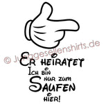 Junggesellenshirts.de Herrenshirt JGA Shirt Team "Er Heiratet" Mouse
