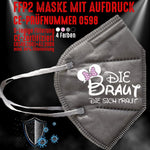 Junggesellenshirts.de Masken Grau FFP2 Maske "Die Braut Die Sich Traut" 4 Farben