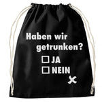 Junggesellenshirts.de Stuff Bag JGA Stuff Bag "Haben Wir Getrunken?"